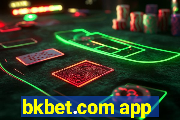 bkbet.com app